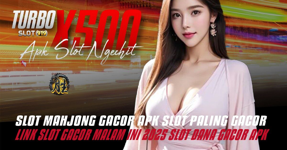 SITUS SLOT DEPOSIT DANA 10RB TURBO X500 CARI SITUS SLOT GACOR